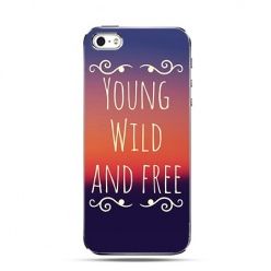 Etui Young Wild and Free iPhone 5 , 5s