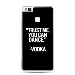 Etui na Huawei P9 Lite Trust Me You Can Dance - Vodka.